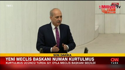 Yeni Meclis Başkanı Numan Kurtulmuş oldu