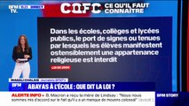 Que dit la loi sur le port des abayas au sein de l'école?