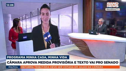 Câmara aprova MP e texto vai ao Senado | BandNews TV
