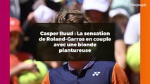 Casper Ruud : La sensation de Roland-Garros en couple avec une blonde plantureuse