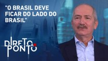 O Brasil deve ficar de que lado na guerra da Ucrânia? Aldo Rebelo responde | DIRETO AO PONTO