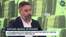Abascal: «¿Yolanda Díaz está dispuesta a pactar con ETA y soltar violadores Pues yo creo que sí»