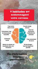 8 habitudes qui endommagent votre cerveau