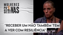 Adriane Galisteu fala das ‘portas fechadas’ que enfrentou | Mulheres Positivas