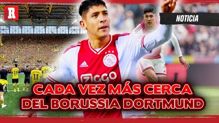 Edson Álvarez, cada vez MÁS CERCA de JUGAR en el Borussia Dortmund