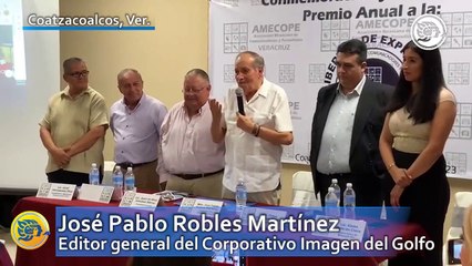 Amecope galardona a José Pablo Robles Martínez en Coatzacoalcos; ¡resalta su admiración al 'reportero de calle'!