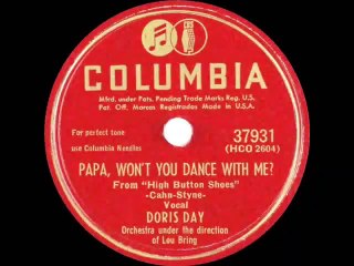 1947 Doris Day - Papa Wont You Dance With Me