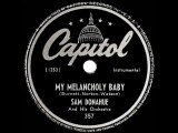 1946 Sam Donahue - My Melancholy Baby