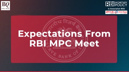 Expectations From RBI MPC Meet | BQ Prime