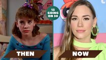 13 GOING ON 30 ALL CAST- Then 2004 and Now 2023 - How They Changed- - 19 Years After - a MUST-WATCH