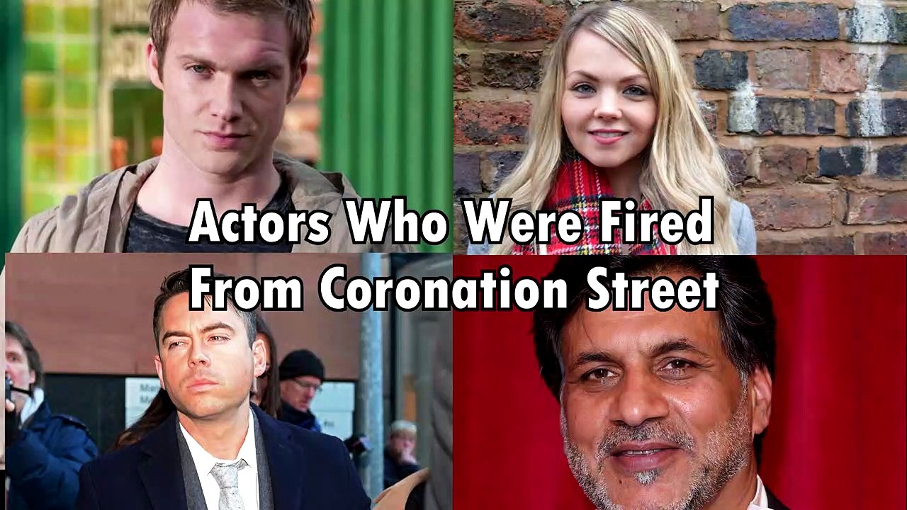 Coronation Street Cast Who Have Been Fired (Unexpected Actor Exits)