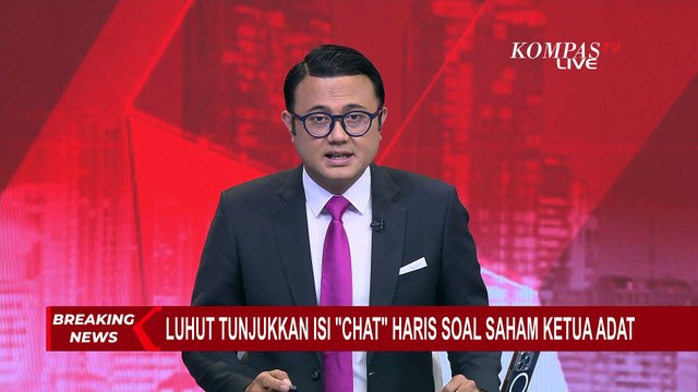 Luhut Pandjaitan Tunjukkan Isi Chat Haris Azhar Soal Saham Ketua Adat
