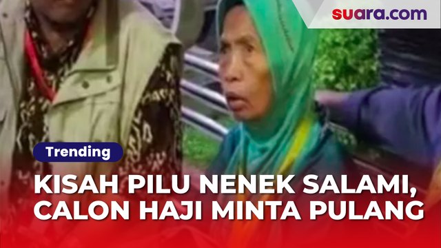 Kisah Pilu Nenek Salami, Calon Haji Asal Kediri Minta Pulang saat Mau Berangkat ke Tanah Suci