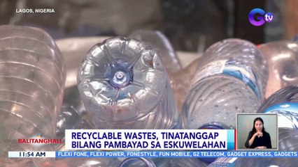 Recyclable wastes, tinatanggap bilang pambayad sa eskuwelahan | BT