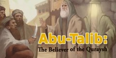 Abu-Talib: The Believer of the Quraysh