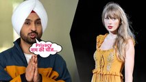 Diljit Dosanjh Taylor Swift कर रहे हैं Date? Taylor से Cozy होने के Rumours पर Diljit का Reaction