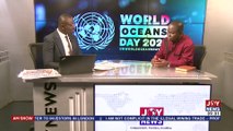 The Big Stories || World Oceans Day 2023: Ghana's fish stock is depleting - Prof Akpalu - JoyNews