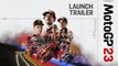 MotoGP 23 - Trailer de lancement
