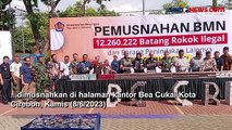 12 Juta Batang Rokok Ilegal Dimusnahkan Kantor Bea Cukai Cirebon