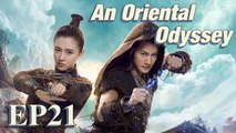 Costume Fantasy An Oriental Odyssey EP21  Starring Janice WuZheng YechengZhang Yujian ENG SUB6647