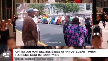 Christian Man Recites Bible at ‘Pride’ Event — What Happens Next Is Horrifying