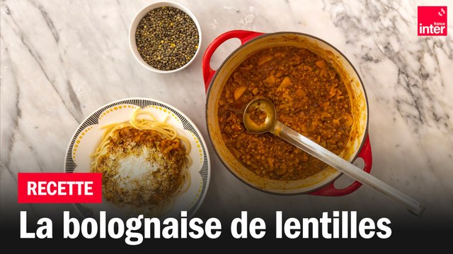 La bolognaise de lentilles - Les #recettes de François-Régis Gaudry