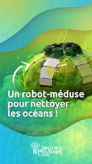 Les Jellyfish-Bots : Les héros aquatiques qui nettoient nos océans !