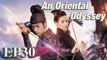Costume Fantasy An Oriental Odyssey EP30  Starring Janice WuZheng YechengZhang Yujian ENG SUB4779