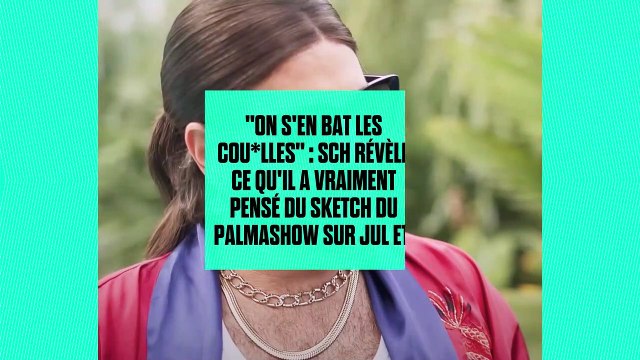 On s'en bat les cou*lles : SCH révèle ce qu'il a vraiment pensé du sketch du Palmashow sur Jul et lui