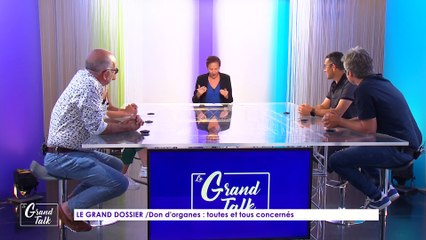 Le Grand Talk - 08/06/2023 - Don d'organes :  toutes et tous concernés
