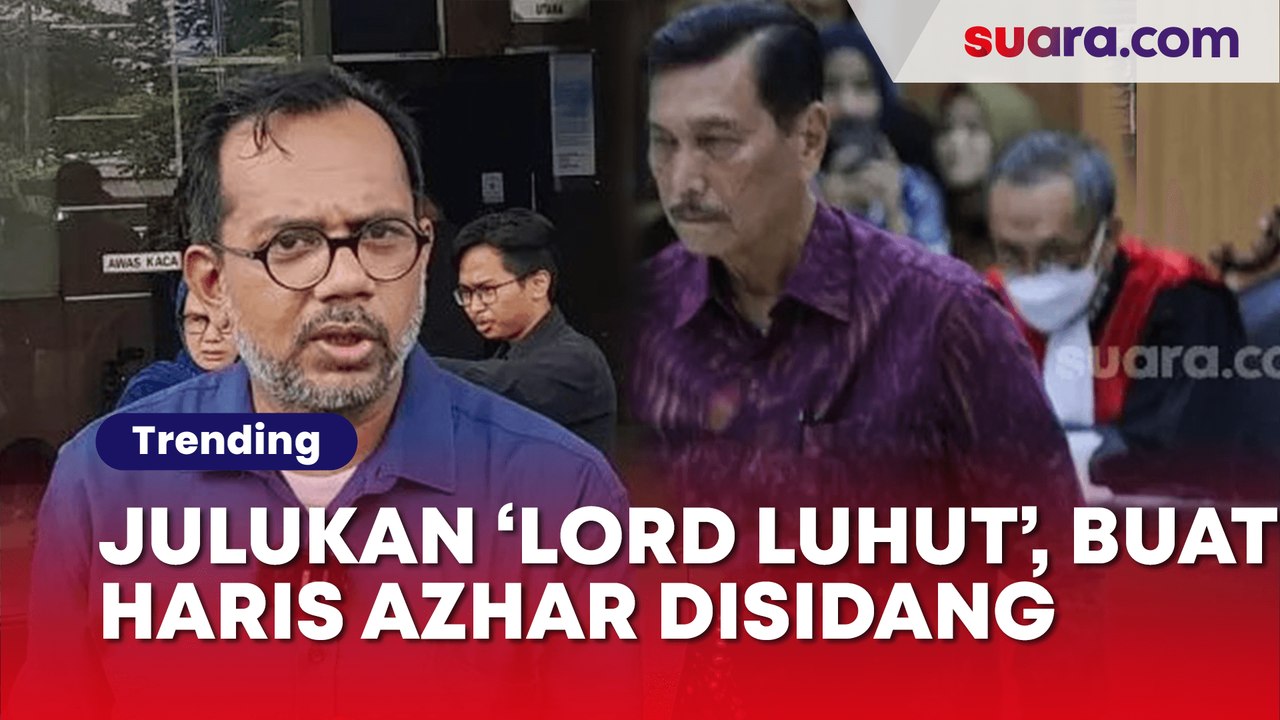 Asal Mula Julukan 'Lord' Luhut, Panggilan yang Bikin Haris Azhar ...