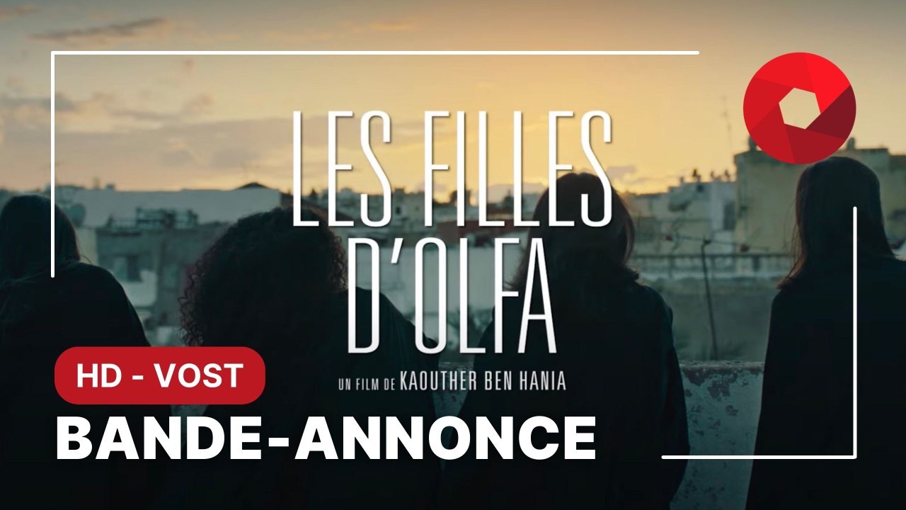 Les Filles Dolfa De Kaouther Ben Hania Avec Hend Sabri Olfa Hamrouni