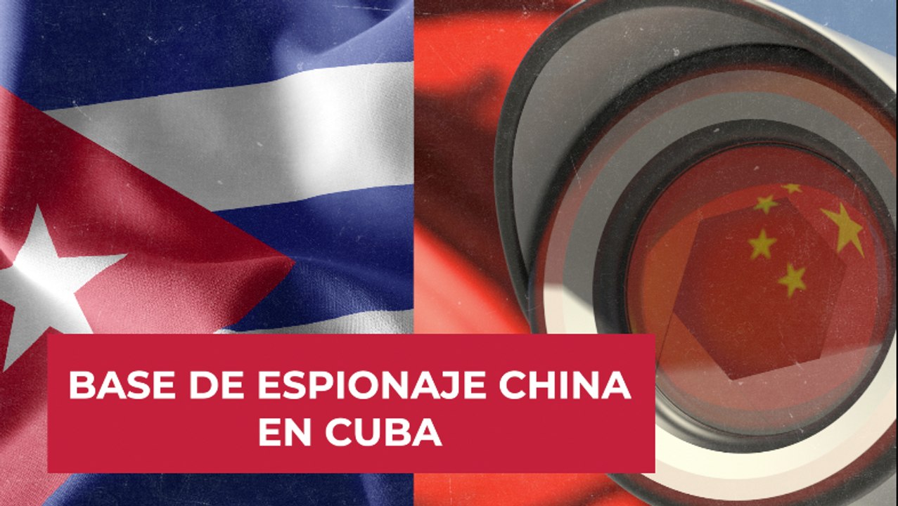 Base de espionaje china en Cuba