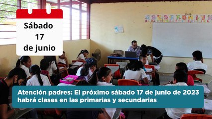 Habrá clases el próximo sábado 17 de junio en todas las escuelas de México