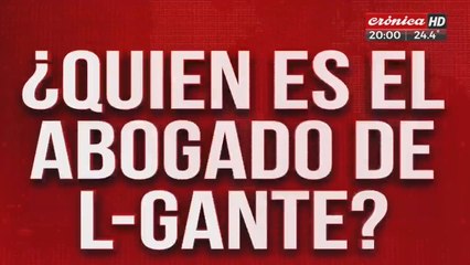 ¿Quién es el abogado de L-Gante?