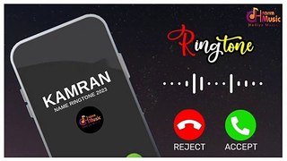 Mr Kamran Name Ringtone | Mr Kamran Please Pickup The Phone | New Ringtone 2023