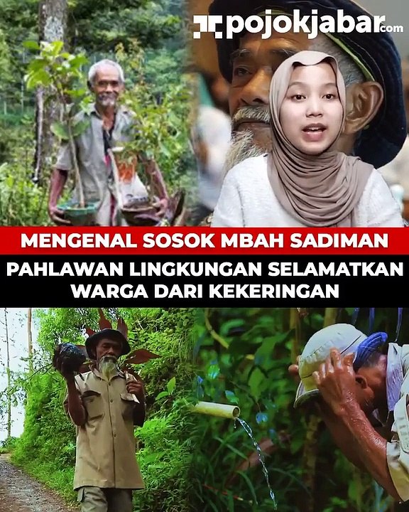 Mengenal Sosok Mbah Sadiman, Pahlawan Lingkungan Selamatkan Warga Dari ...