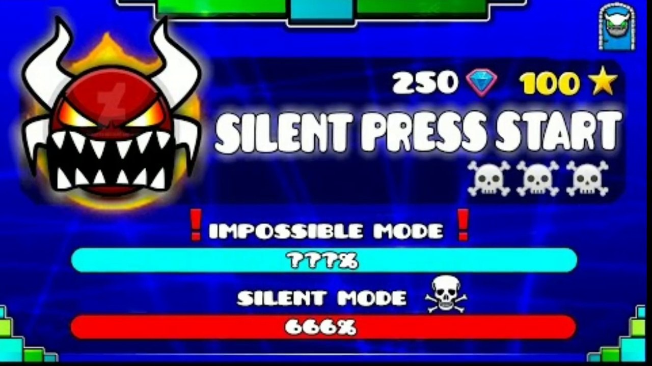 [IMPOSSIBLE LEVEL] "SILENT PRESS START" !!! - GEOMETRY DASH 2.11!!