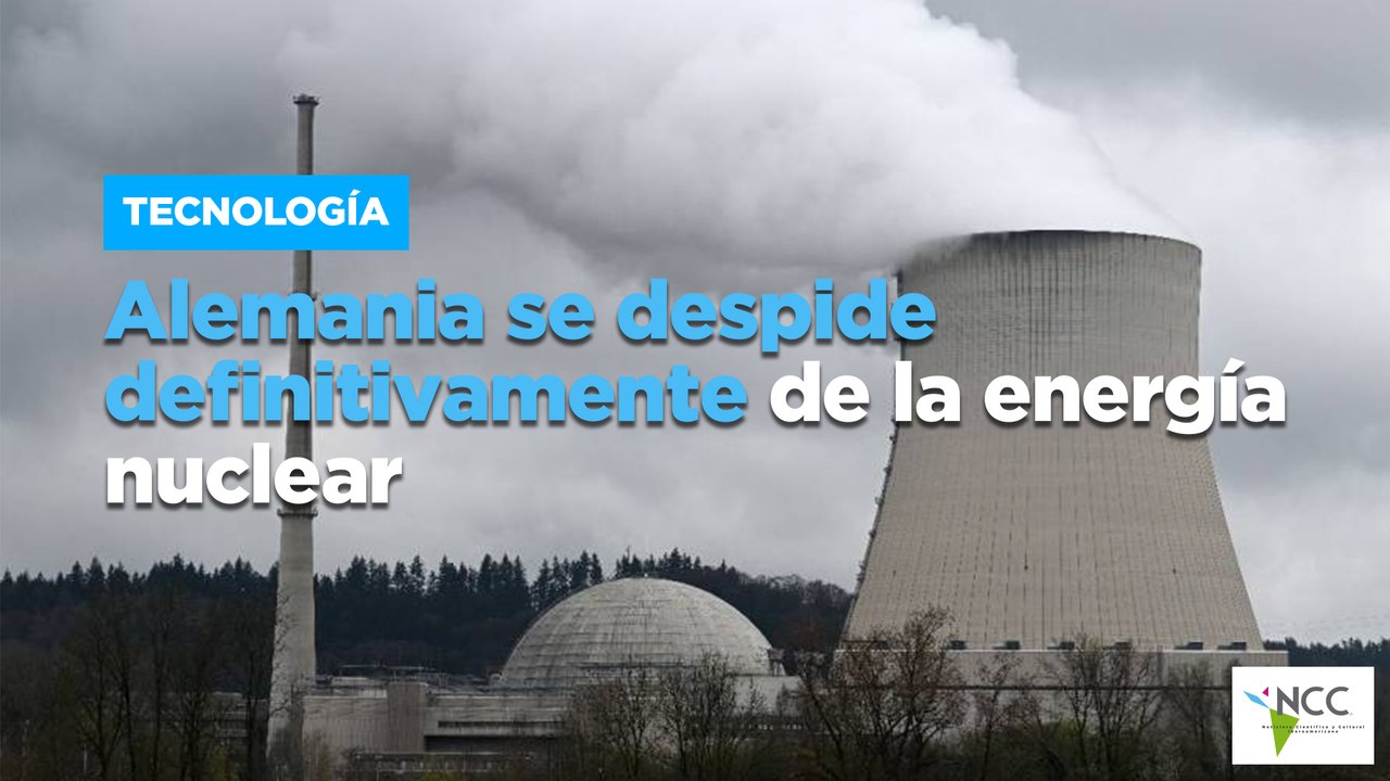 Alemania se despide definitivamente de la energía nuclear