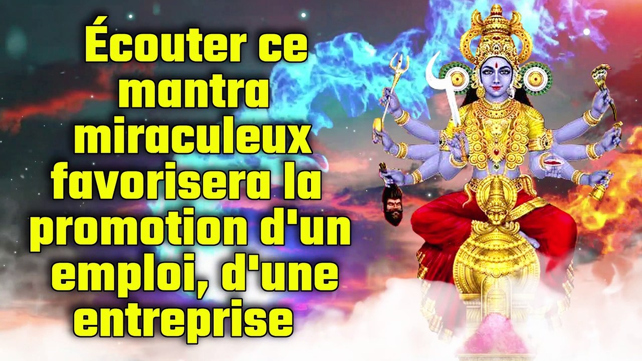 Écouter ce mantra miraculeux favorisera la promotion d'un emploi, d'une entreprise