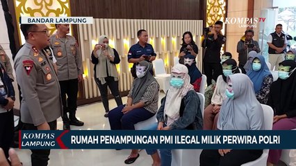 Rumah Penampungan PMI Ilegal di Lampung Milik Perwira Polri