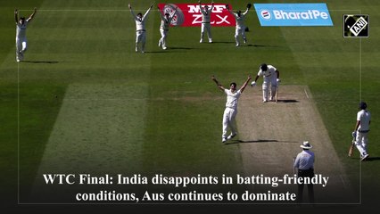 WTC Final: India disappoints in batting-friendly conditions, Aus continues to dominate