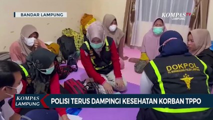 Polisi Terus Dampingi Kesehatan dan Psikologi Korban TPPO
