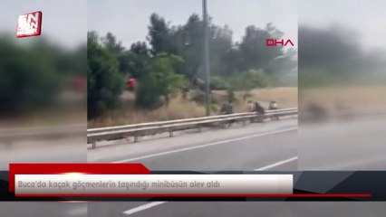 Buca'da kaçak göçmenlerin taşındığı minibüsün alev aldı