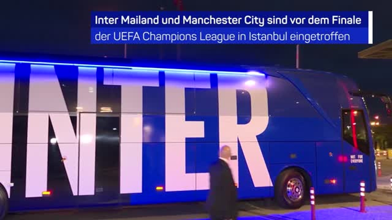 Inter und City treffen zum CL-Finale in Istanbul ein