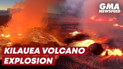 Kilauea volcano explosion | GMA News Feed