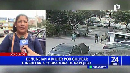 Los Olivos: mujer agrede a cobradora de parqueo que le exigió pago por servicio de seguridad