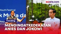 Tak Pernah Dapat Endorse, Mengingat Lagi Momen Kedekatan Anies dan Jokowi