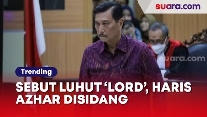 Asal Mula Julukan 'Lord' Luhut, Panggilan yang Bikin Haris Azhar Disidang