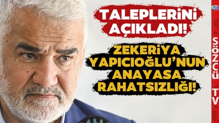 Zekeriya Yapıcıoğlu'nun Anayasa'nın İlk Dört Maddesiyle Problemi Bitmiyor!